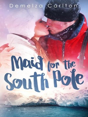 cover image of Maid for the South Pole